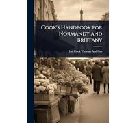 Cook's Handbook for Normandy and Brittany