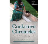 Cookstove Chronicles : Social Life of a Women's Technology in India