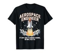 Cool Aerospace Engineer For Men Women Rocket Scientist Space T-Shirt