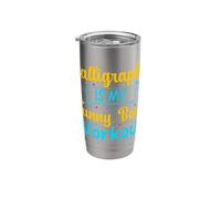 Cool Artist Calligraphy is My Proverb for Workout Art Stainless Steel Insulated Tumbler