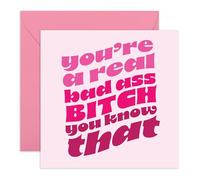 Cool Birthday Card for Her - “You’re a Real Bad As* B*tch” - Bold & Sassy Gifts for Women, Friends, Mum, Sister, Auntie, Grandma, Nanny, Colleagues, Neighbours, Besties, BFF - Comes with Fun Stickers