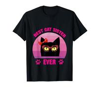 Cool Birthday Gift for Sister Cat Lover Best Cat Sister Ever T-Shirt