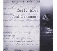 Cool,Blue & Lonesome - V/A Compact Disc