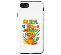 Cool Bura Na Mano Holi Hai, Happy Holi Festival India Colors Case for iPhone SE (2020) / 7/8