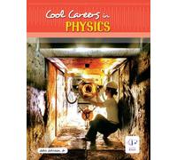 Cool Careers in Physics : Middle School