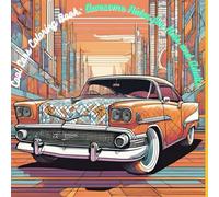Cool Cars Coloring Book: Awesome Rides for Kids & Adults