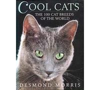 Cool Cats: The 100 Cat Breeds of the World