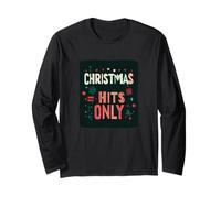 Cool Christmas Hits Only Look for Festive Days Long Sleeve T-Shirt