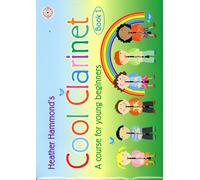Cool Clarinet - Student : A Course for Young Beginners Pre-Grade 1