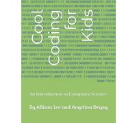 Cool Coding for Kids: An Introduction to Computer Science