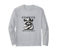 Cool Cowboy Raccoon, It Is What It Is, And It Is Not Great Long Sleeve T-Shirt