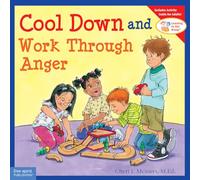 Cool Down and Work Through Anger (Learning to Get Along®)