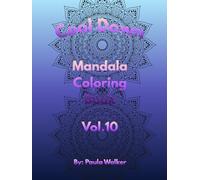 Cool Down Mandala: Coloring Book vol. 10