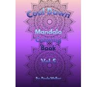 Cool Down Mandala: Coloring Book Vol. 5