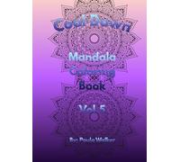 Cool Down Mandala: Coloring Book Vol. 5