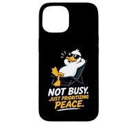 Cool Duck Not Busy Just Prioritizing Peace Case for iPhone 15