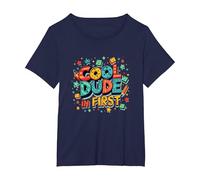 Cool Dude in First: Playful School Spirit Motivation T-Shirt, Women's Plus, Navy, 1X