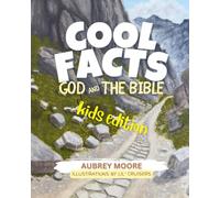 Cool Facts: God and the Bible: "Did You Know" Kids Edition