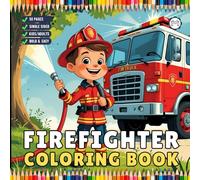 Cool Firefighter Coloring Book Gift for Adults Men Women Kids Boys Girls Teens 50 Pages Single Sided Fire Truck Fireman Firewoman Coloring Activity ... Easy Stress Relief Firefighter Coloring Book