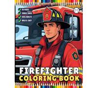 Cool Firefighter Coloring Book Gift for Adults Men Women Kids Boys Girls Teens 50 Pages Single Sided Fire Truck Fireman Firewoman Coloring Activity ... Easy Stress Relief Firefighter Coloring Book