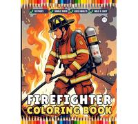 Cool Firefighter Coloring Book Gift for Adults Men Women Kids Boys Girls Teens 50 Pages Single Sided Fire Truck Fireman Firewoman Coloring Activity ... Easy Stress Relief Firefighter Coloring Book