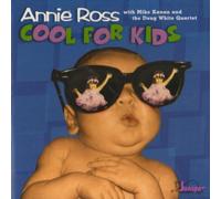 Cool for Kids by Annie Ross (2006-12-20)