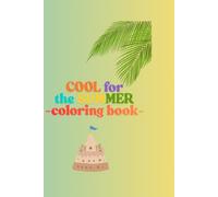 COOL for the SUMMER: coloring book