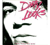 Cool From the Wire by Dirty Looks (2013-12-10)