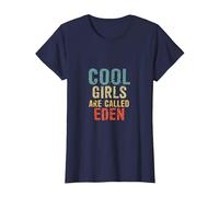 Cool Girls are Called Eden T-Shirt, Women, Navy Blue, X-Large