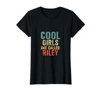 Cool Girls are called Riley T-Shirt