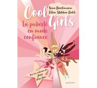 Cool Girls: La puberté en mode confiance