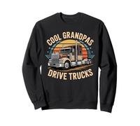 Cool Grandpas Drive Big Rig Trucks Semi Truck Lover Design Sweatshirt
