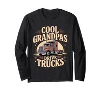 Cool Grandpas Drive Trucks Trucker Vintage Big Rig Design Long Sleeve T-Shirt
