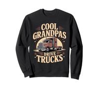 Cool Grandpas Drive Trucks Trucker Vintage Big Rig Design Sweatshirt