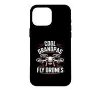 Cool Grandpas Fly Drones Drone Pilot Hobby Case for iPhone 16 Pro Max