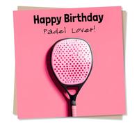 Cool Happy Birthday Card For a Loved One and Padel Lover - Woman, Girl - Sports, Padel, Tennis - Funny, Sporty - Celebration - For a Friend, Bestie, Relative, Family, Partner, Child, Special Someone