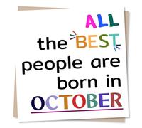 Cool Happy Birthday Card For a Loved One born in October - All The Best People Are Born Then - Special Month - For A Special Someone, Relative, Friend, Bestie, Partner, Child, Grandchild