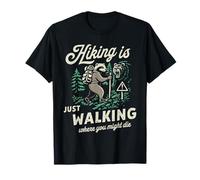 Cool Honey Badger-Hiking is Just Walking Where You Might Die T-Shirt