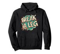 Cool Idiom Emblem Outfit for Break a Leg Fans Pullover Hoodie