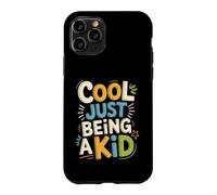 Cool Just Being A Kid Youth Childhood Vibes Fun Case for iPhone 11 Pro