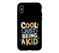 Cool Just Being A Kid Youth Childhood Vibes Fun Case for iPhone X/XS
