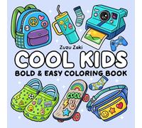 Cool Kids: Bold & Easy Coloring Book, Simple and Big Designs for Kids