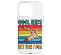 Cool Kids Hit The Pool Retro Swimming Pool Case for iPhone 15 Pro Max