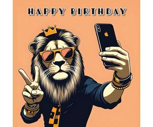 Cool Lion Selfie Pose Happy Birthday Greeting Card 150mm x 150mm Square - Including Envelope - GC820SQ
