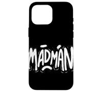 Cool Madman Speech Look for Man and Woman Case for iPhone 16 Pro Max