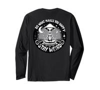 Cool Meditating Alien Do What Makes You Happy Stay Weird Long Sleeve T-Shirt