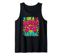 Cool mom Life Quote States she is on a Mother Level Now Tank Top