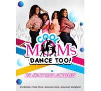 Cool Moms Dance Too Vol 1