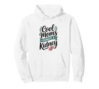Cool Moms Donate A Kidney Funny Kidney Donor Pullover Hoodie