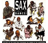 Cool Note, Black Machine, Scattt, a. o. - Sax Comes to Dance
